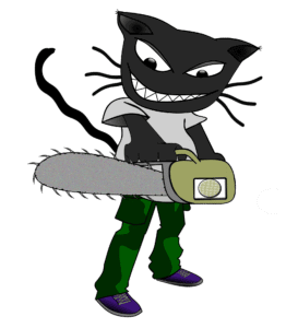 chat agressif avec une tronçonneuse